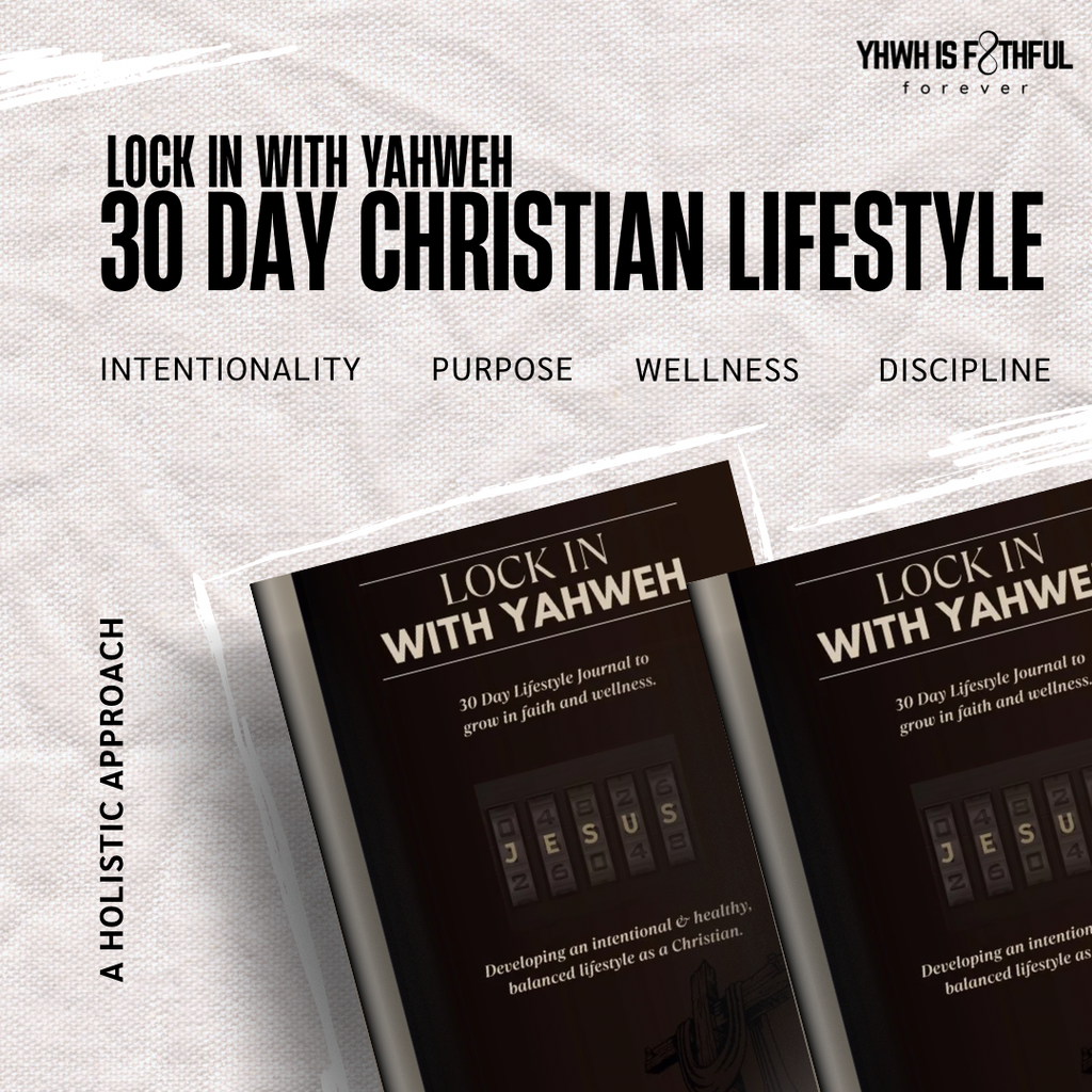 30 Day Journal: Lock in with Yahweh