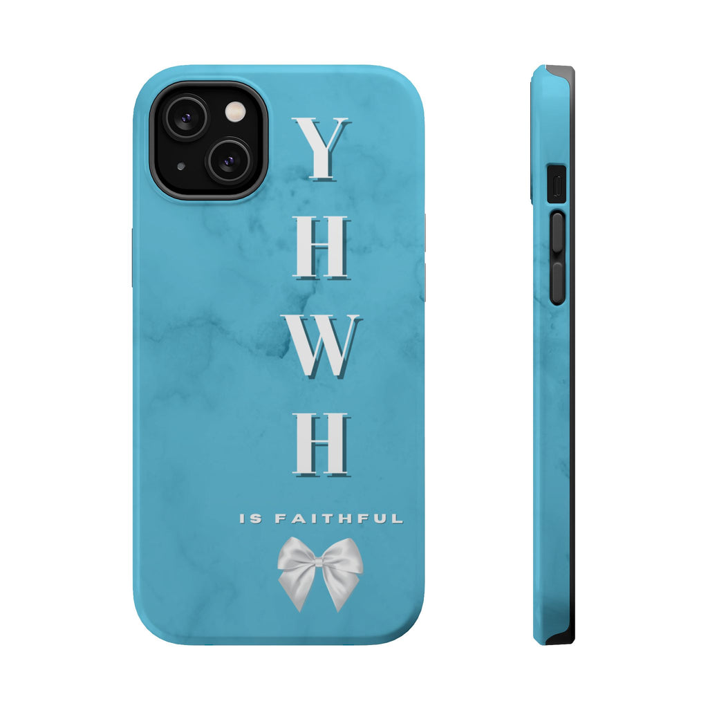 The Turquoise Yahweh is Faithful Phone Case (MagSafe)