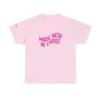 Made New in Christ T-Shirt
