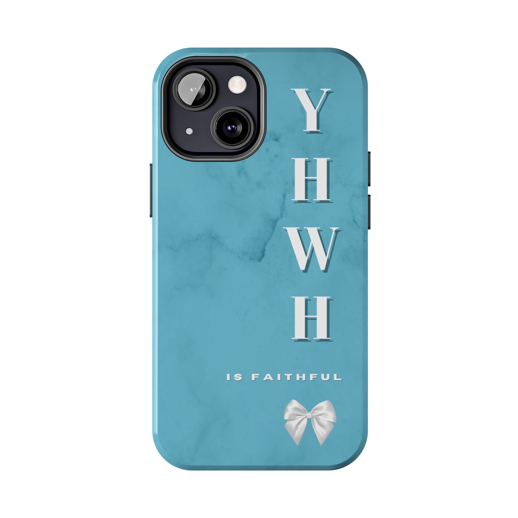 The Turquoise Yahweh is Faithful Phone Case (Non-MagSafe)