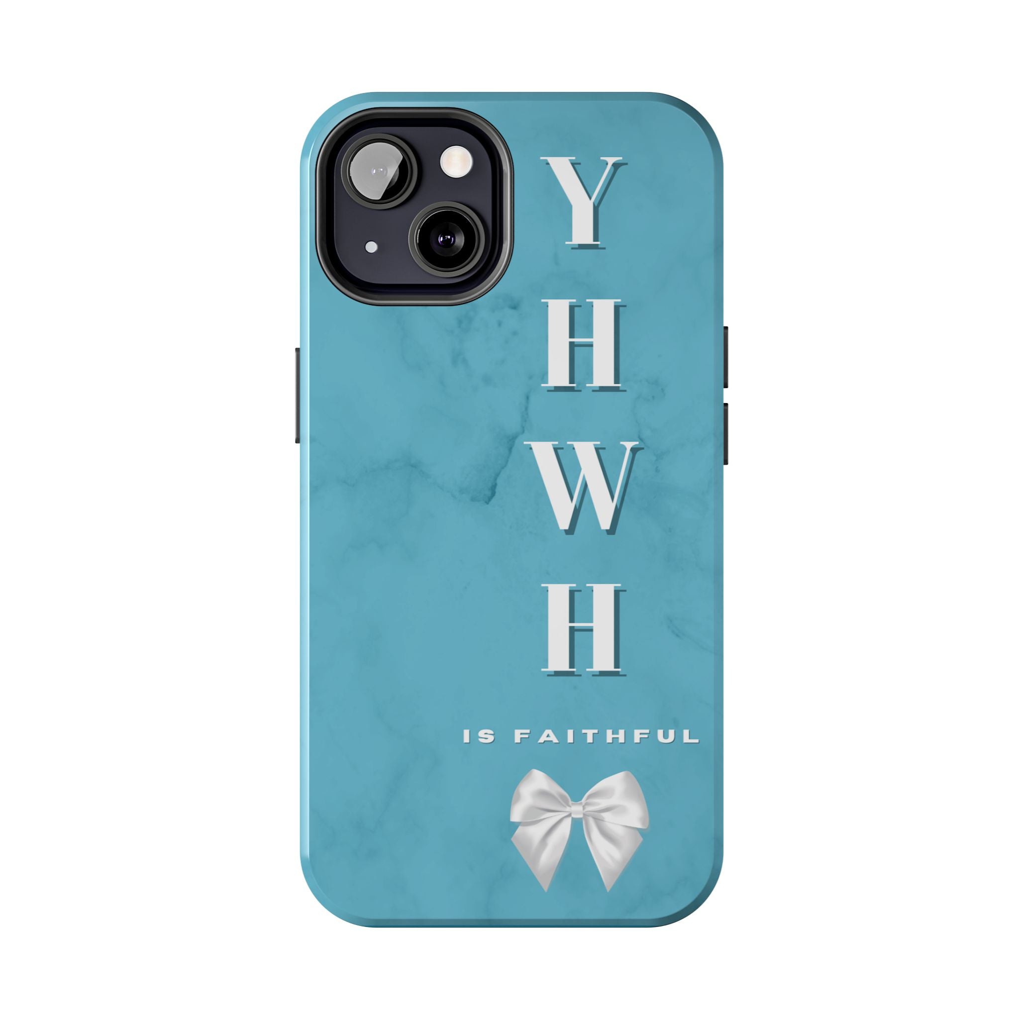 The Turquoise Yahweh is Faithful Phone Case (Non-MagSafe)