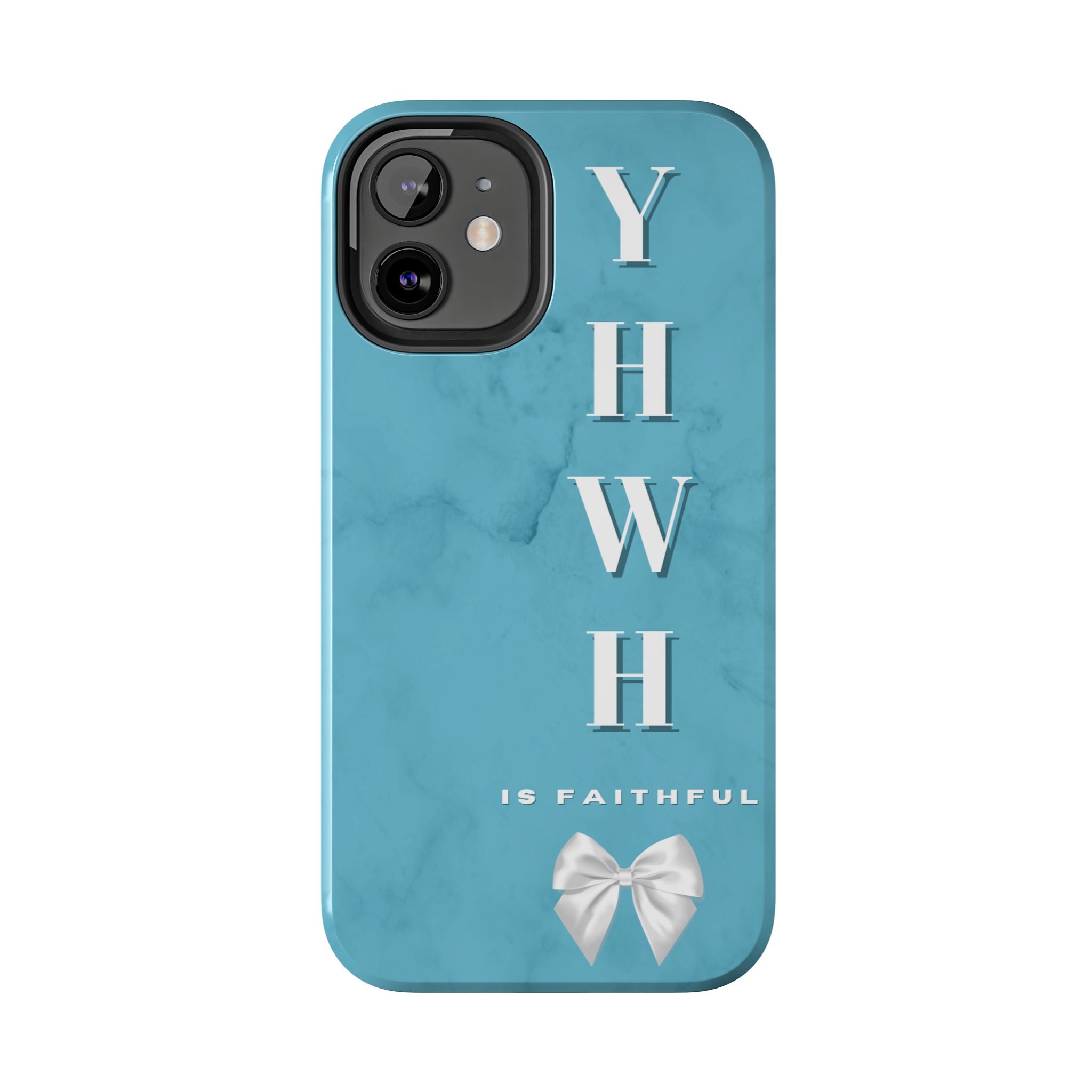 The Turquoise Yahweh is Faithful Phone Case (Non-MagSafe)