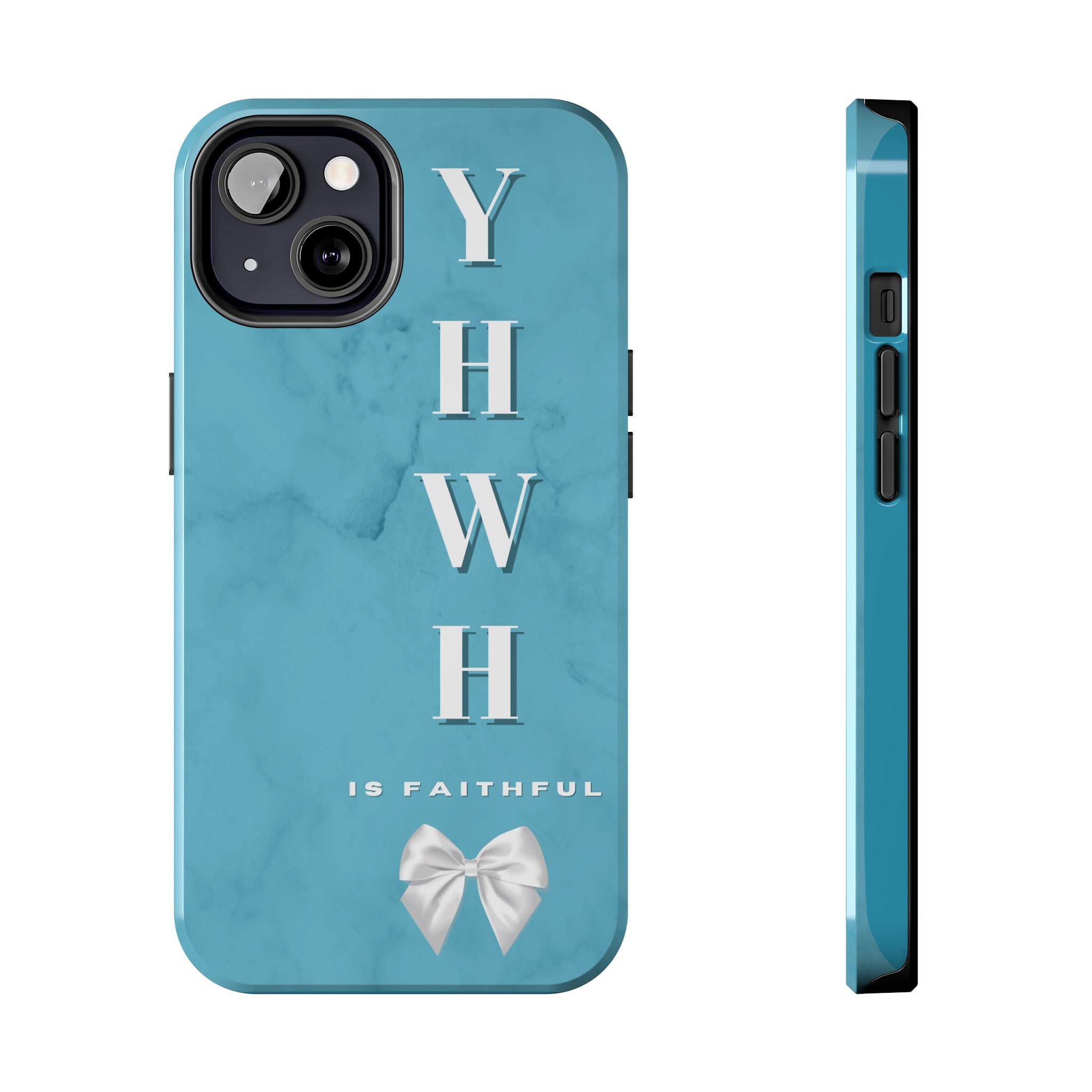 The Turquoise Yahweh is Faithful Phone Case (Non-MagSafe)