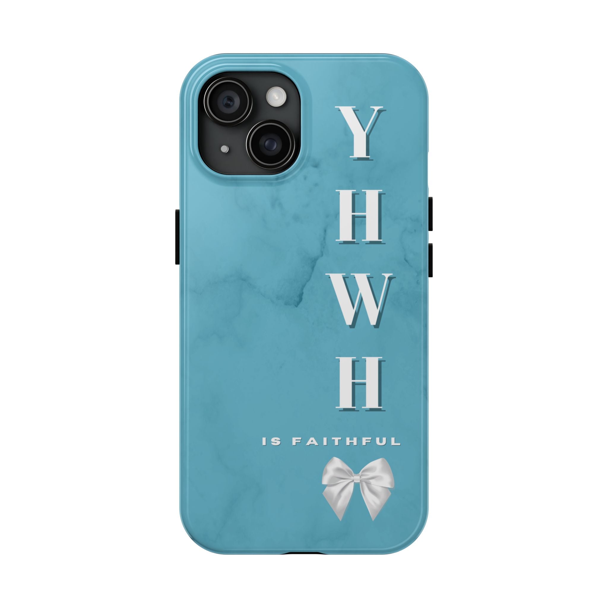 The Turquoise Yahweh is Faithful Phone Case (Non-MagSafe)