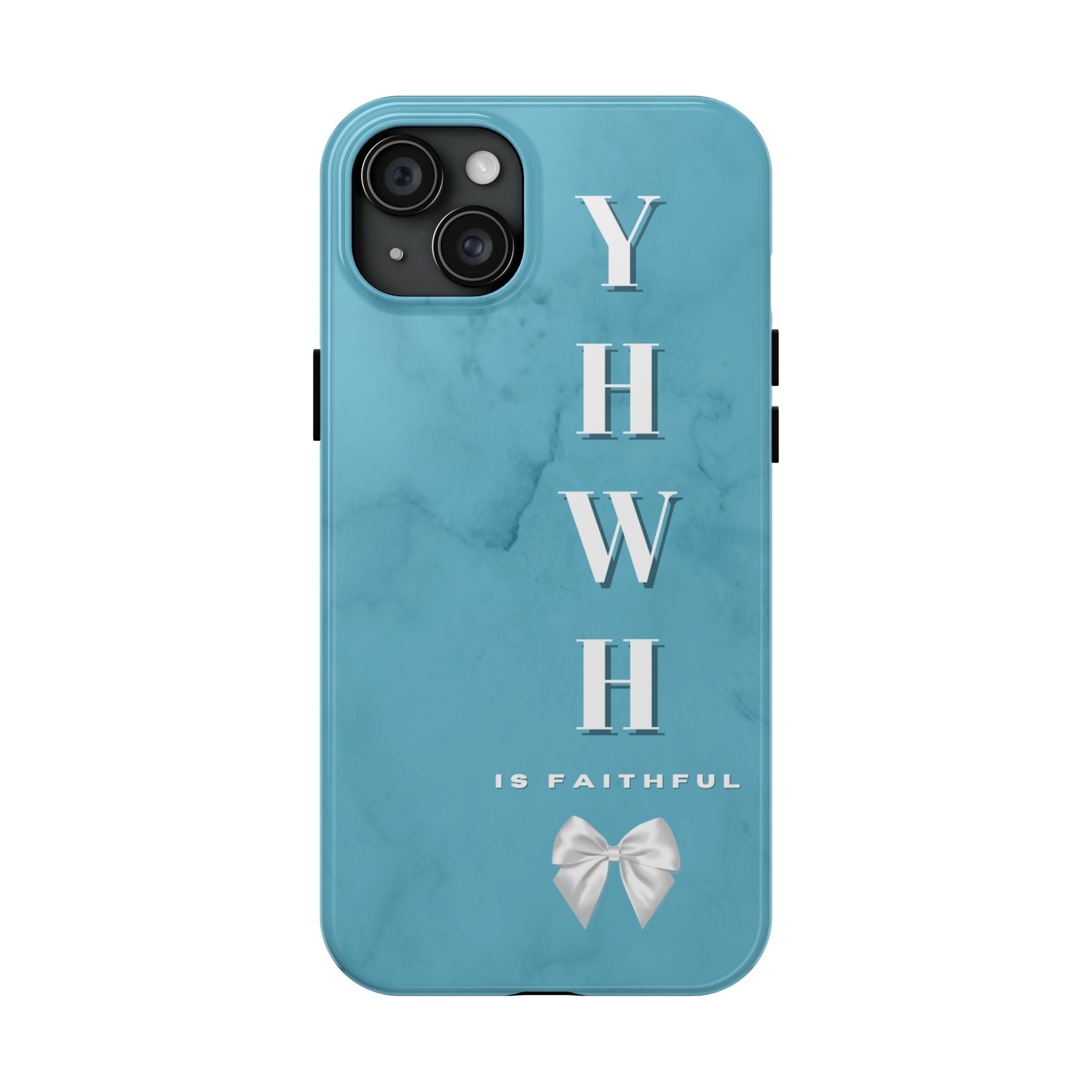 The Turquoise Yahweh is Faithful Phone Case (Non-MagSafe)