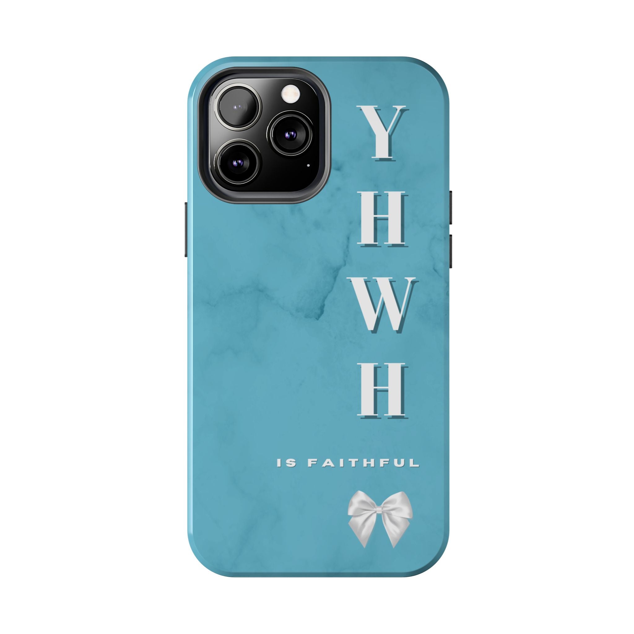 The Turquoise Yahweh is Faithful Phone Case (Non-MagSafe)