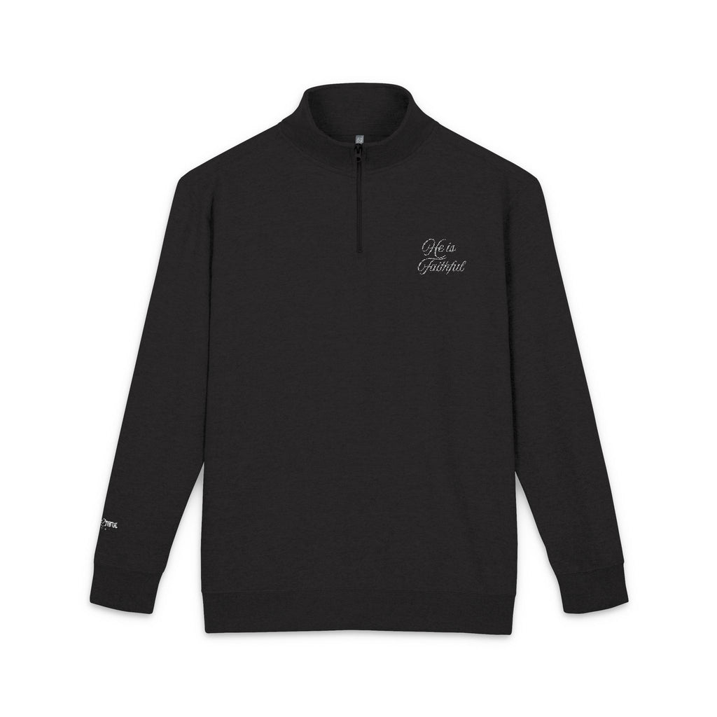 He Is Faithful Quarter Zip