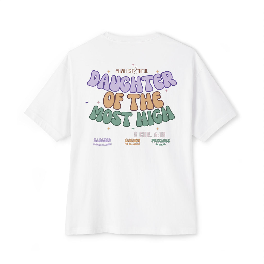 Daughter of the Most High Oversized T-Shirt