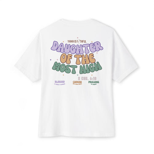 Daughter of the Most High Oversized T-Shirt