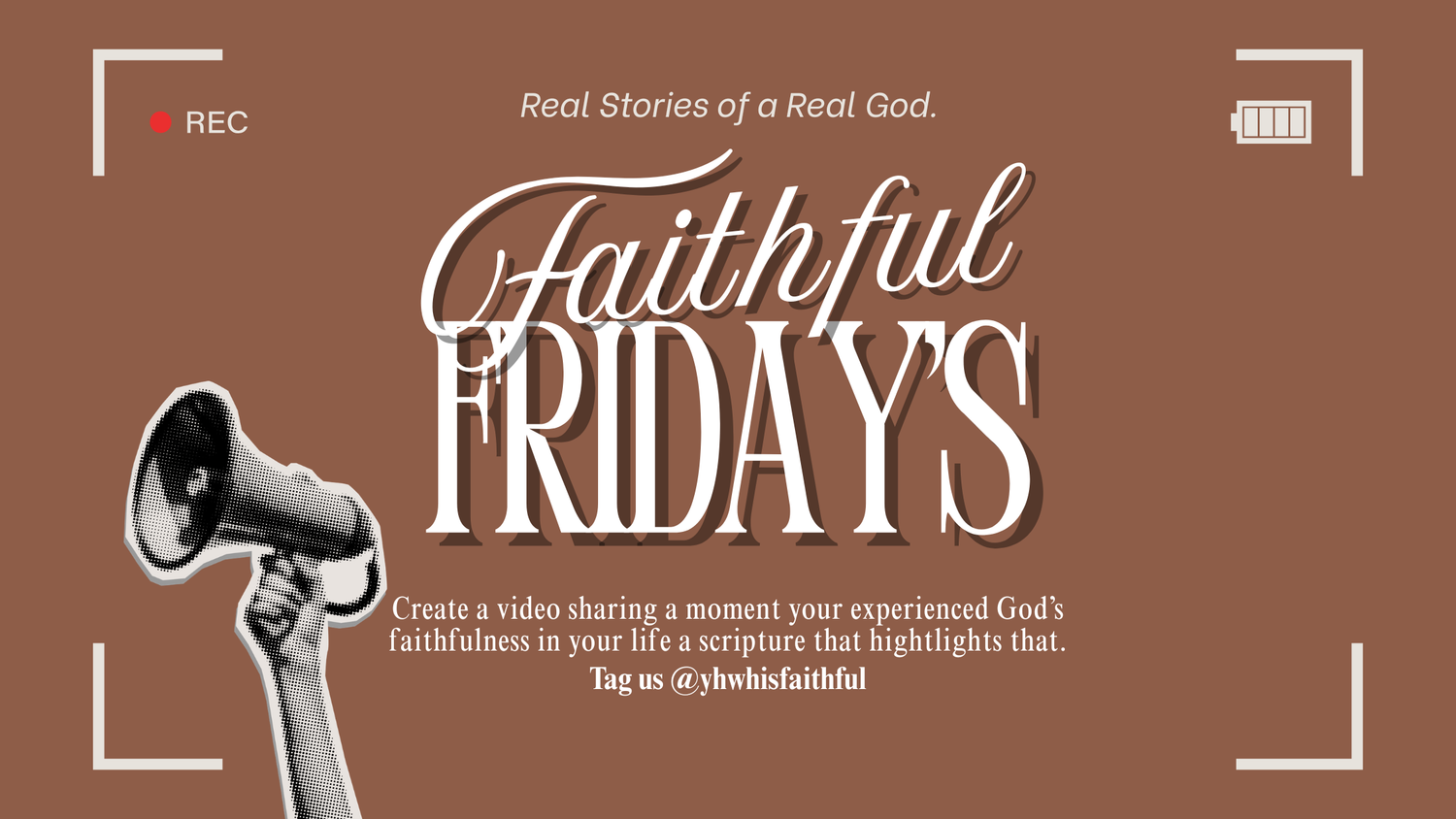Promotional graphic for 'Faithful Fridays' with a megaphone on a brown background.