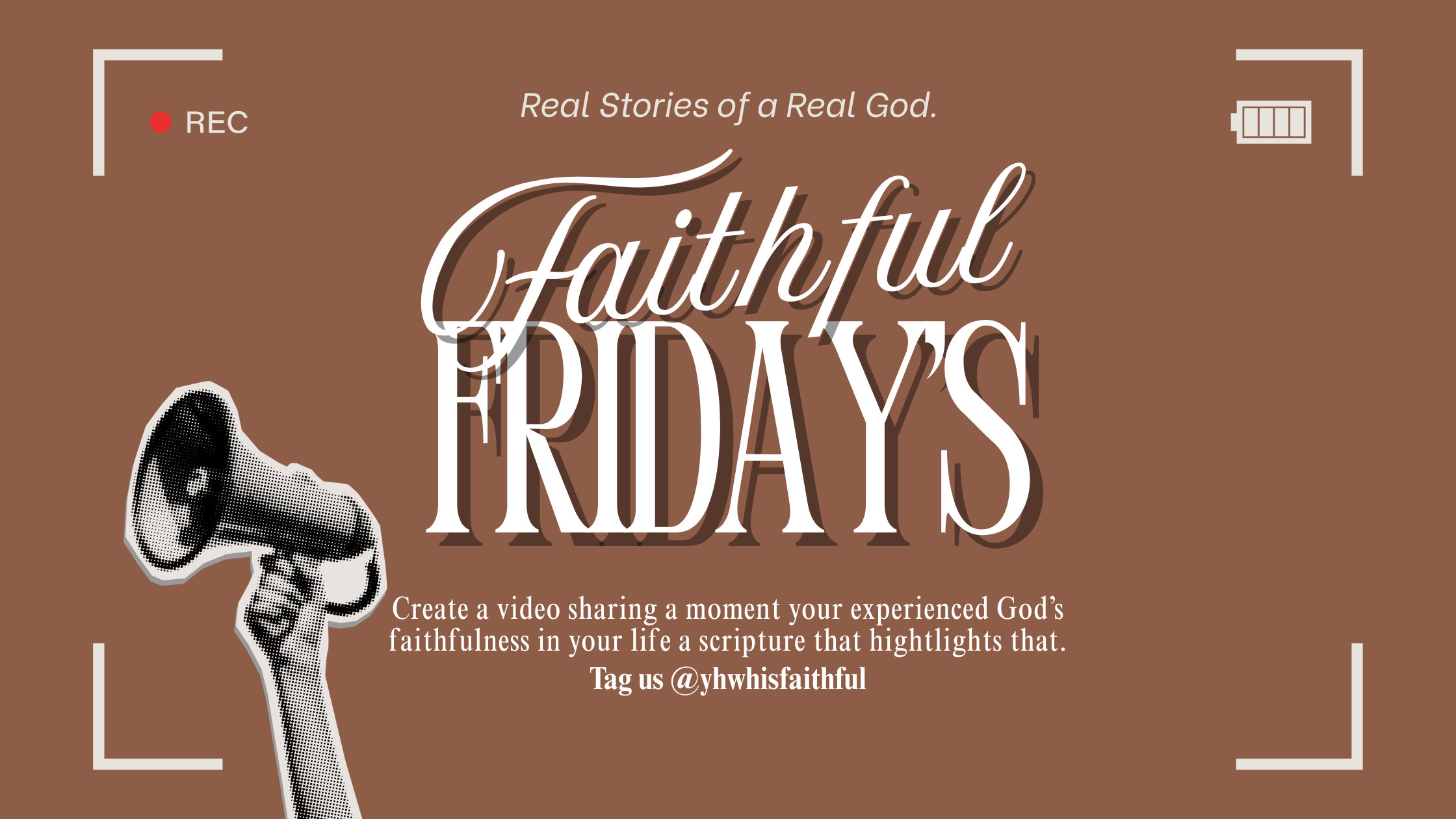 Promotional graphic for 'Faithful Fridays' with a megaphone on a brown background.