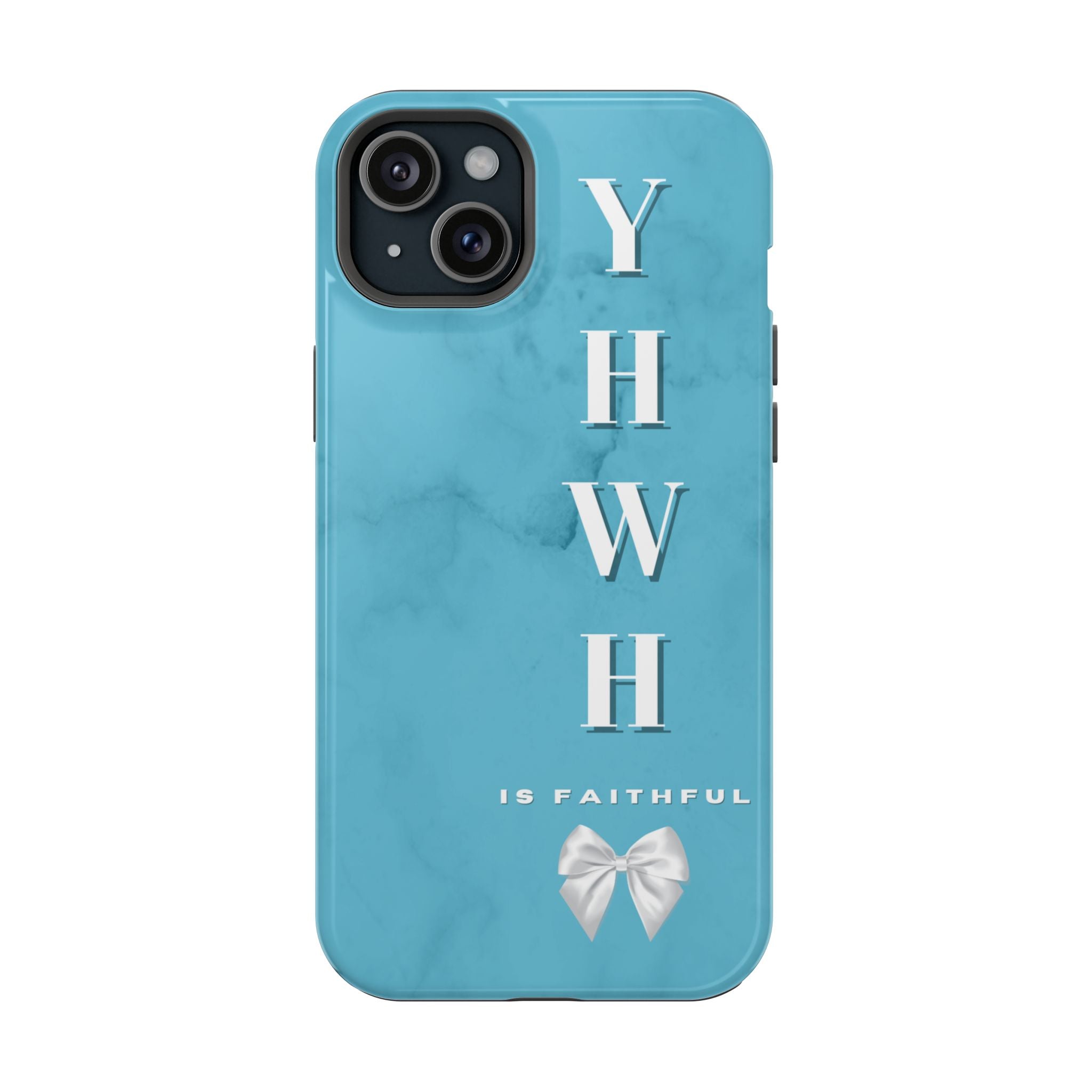 The Turquoise Yahweh is Faithful Phone Case (MagSafe)