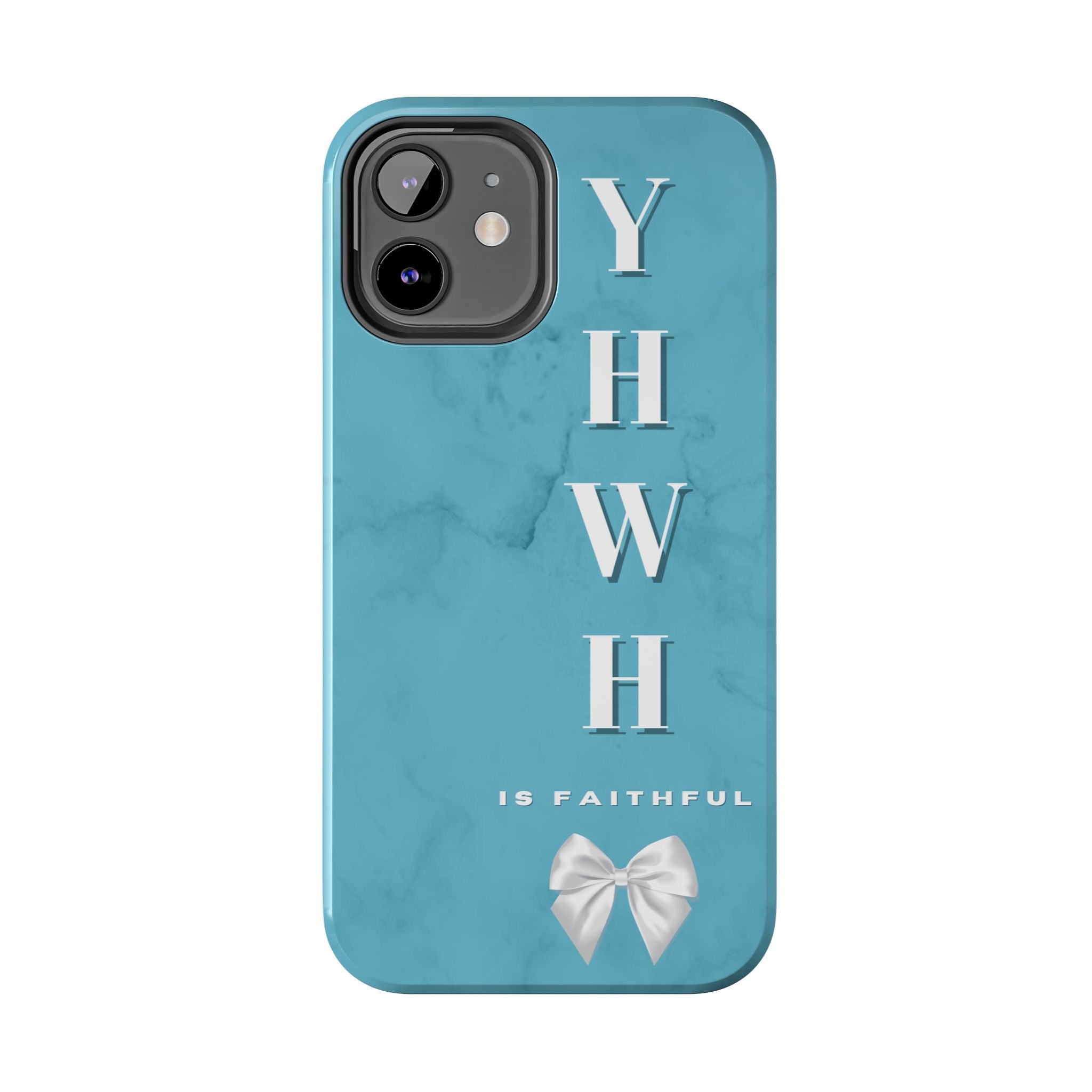 The Turquoise Yahweh is Faithful Phone Case (Non-MagSafe)