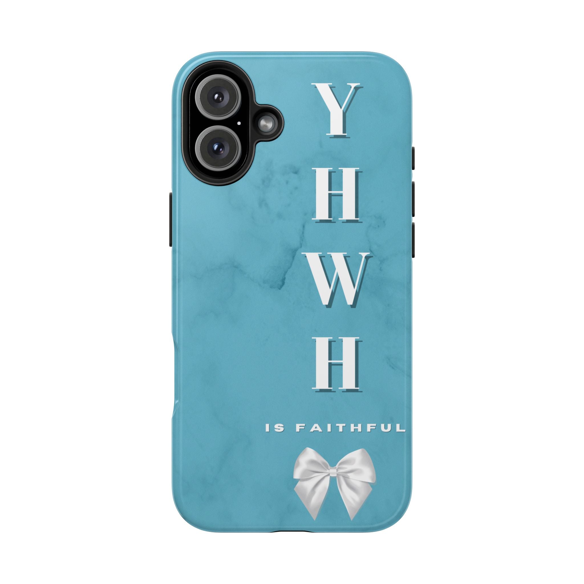 The Turquoise Yahweh is Faithful Phone Case (Non-MagSafe)