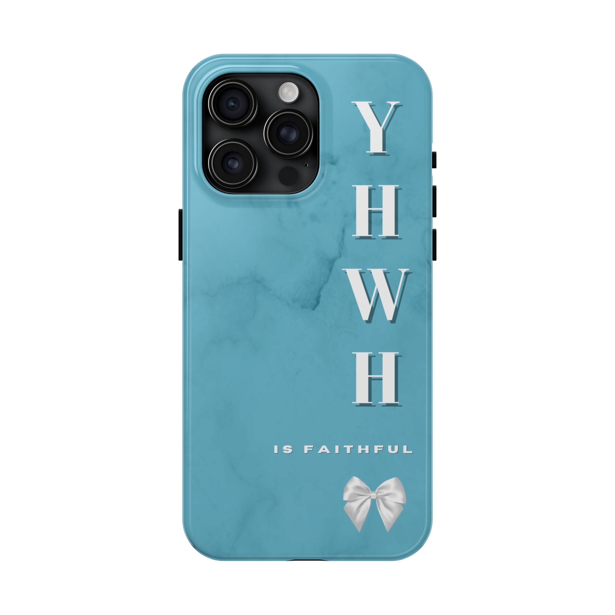 The Turquoise Yahweh is Faithful Phone Case (Non-MagSafe)