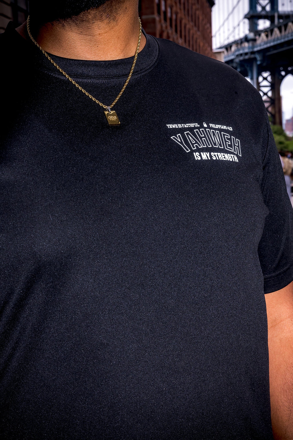 Yahweh is my Strength Moisture - Absorbing Tee