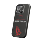 Saved by the Blood Phone Case