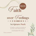 Faith Over Feelings - Scripture Pack