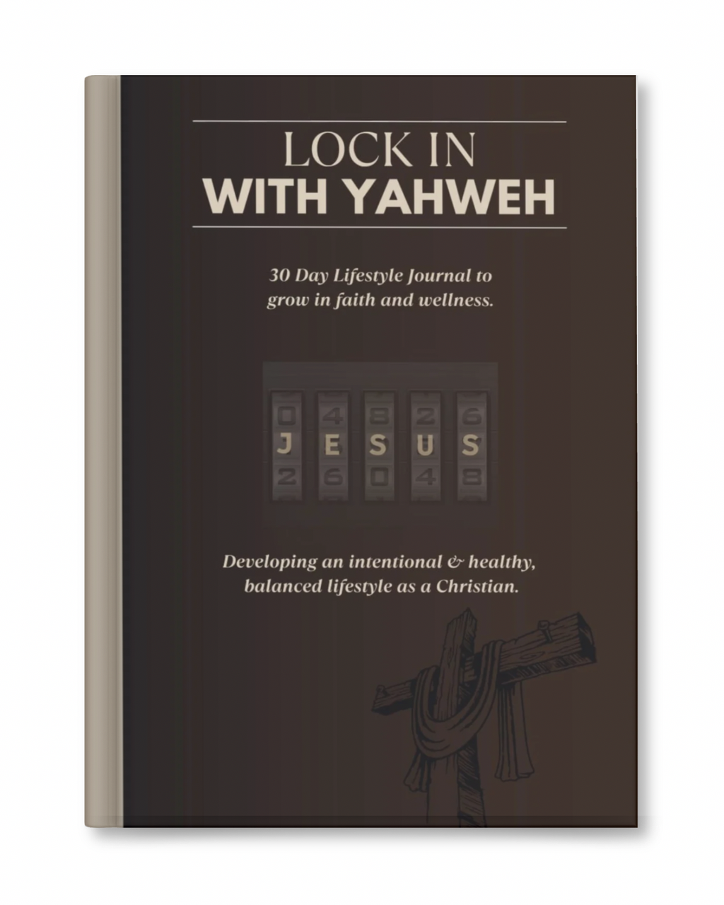 30 Day Journal: Lock in with Yahweh