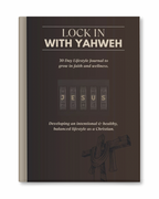 30 Day Journal: Lock in with Yahweh
